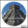 Various Artists - Destinations, Vol. 2