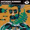 Various Artists - Anthems Summer by Mouse-P